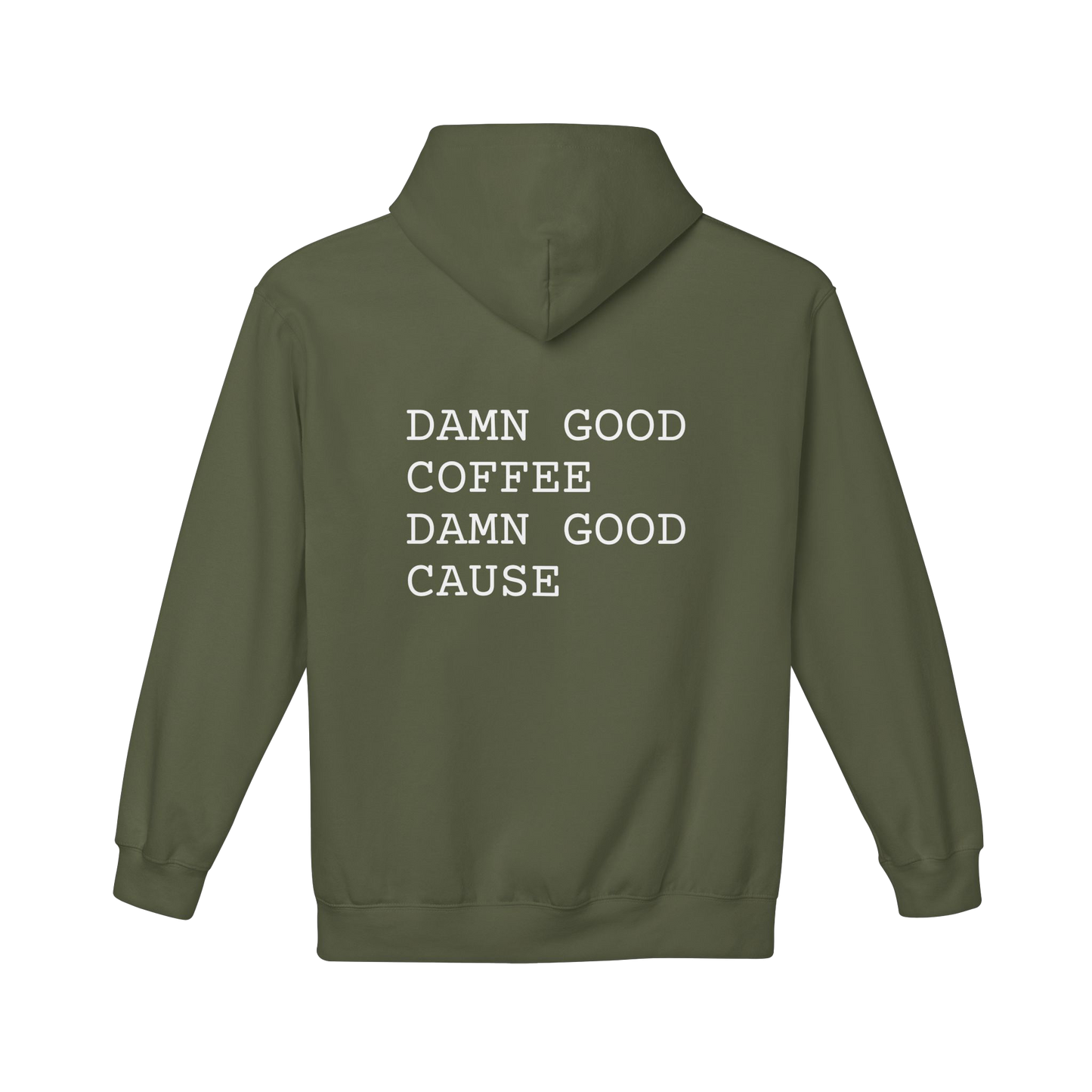 The "Damn Good Cause" Fleece Hoodie