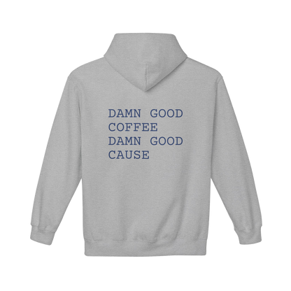 The "Damn Good Cause" Fleece Hoodie