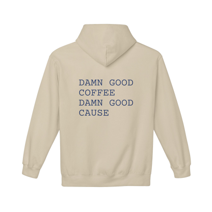 The "Damn Good Cause" Fleece Hoodie